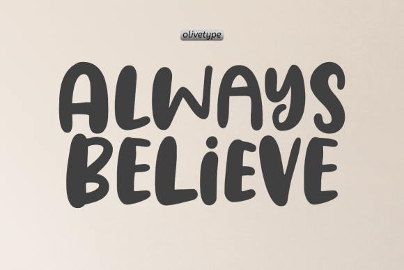 Always Believe: A Trendy Display Font for Modern Campaigns