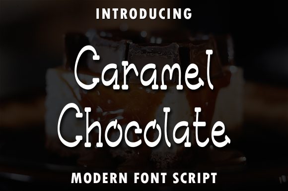 Caramel Chocolate: A Professional Font for Creative Branding