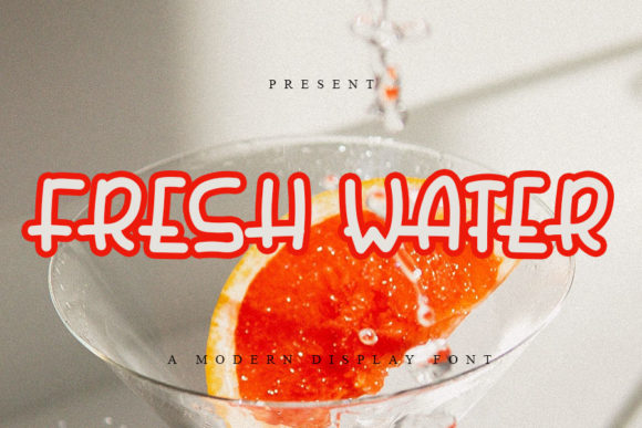 Fresh Water: A Unique Display Font for Branding