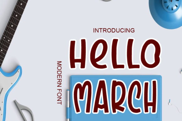 Hello March Bold Display Font for Standout Campaign Typography