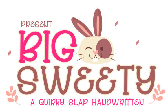 How the Big Sweety Font Can Upgrade Your Business Branding