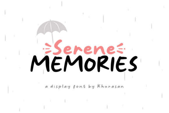 How to Use Serene Memories Font for Cute and Casual Branding