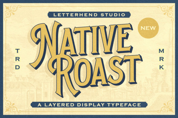 Native Roast: The Bold Vintage Font for Modern Marketing