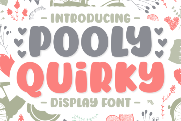 Pooly Quirky: A Playful Font for Editorial Design