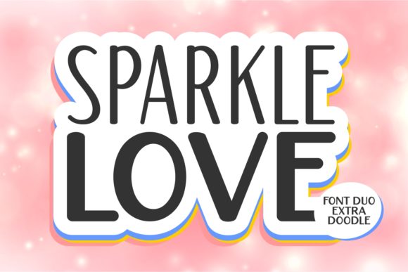 Sparkle Love Display Font for Campaign Designers