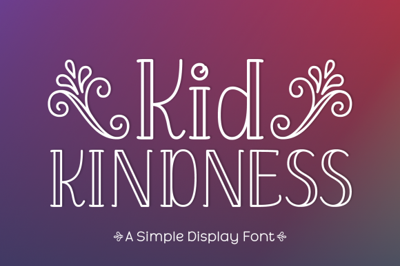The Kid Kindness Display Font for Creative Product Makers
