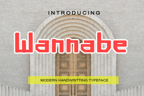 Wannabe Font: A Quirky Display Typeface for Branding